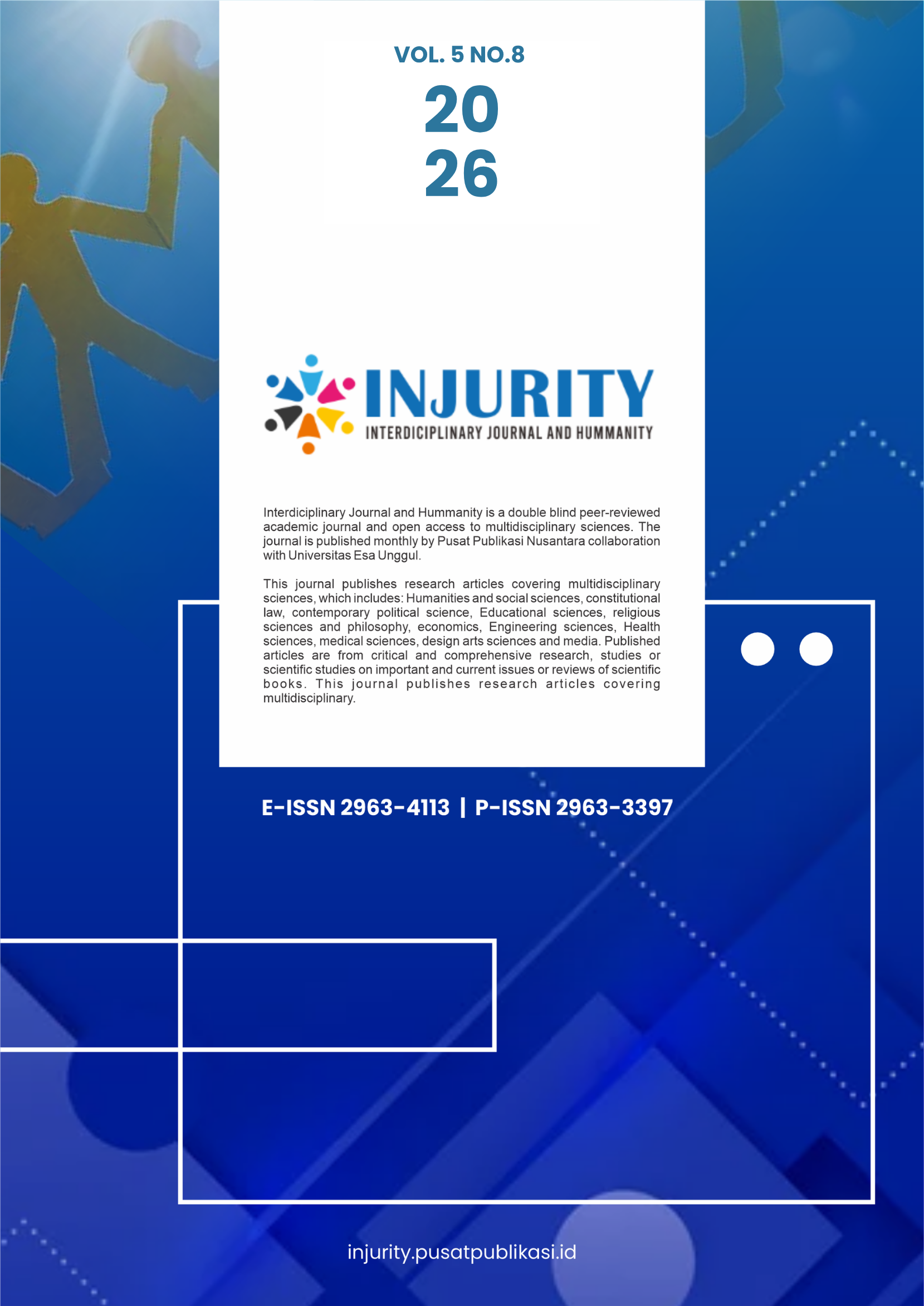 					View Vol. 5 No. 8 (2026): Injurity: Interdiciplinary Journal and Humanity
				